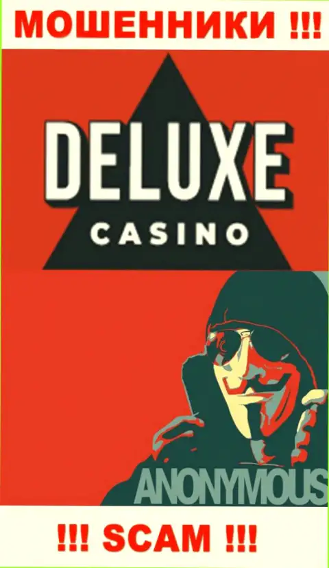 Информации о прямом руководстве конторы Deluxe Casino нет - посему довольно-таки опасно взаимодействовать с данными кидалами