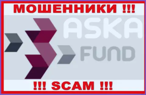 Aska Fund - это МОШЕННИКИ !!! SCAM !!!