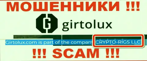 Girtolux - это internet-мошенники, а управляет ими CRYPTO-RIGS LLC
