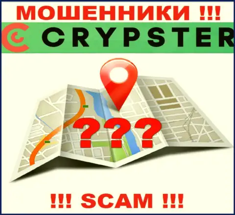 По какому адресу зарегистрирована компания Crypster абсолютно ничего неизвестно - АФЕРИСТЫ !!!