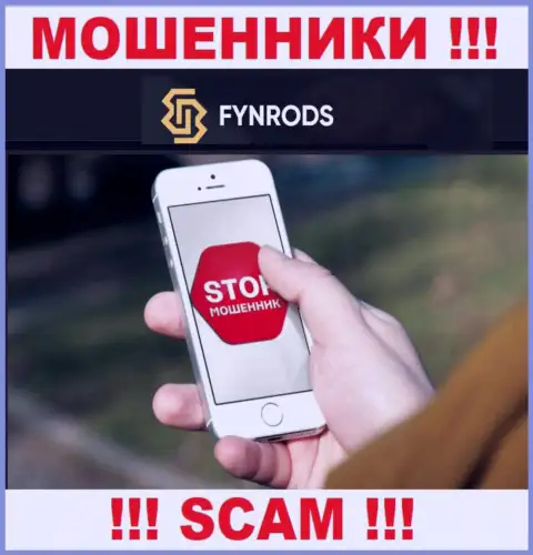 Вы рискуете быть еще одной жертвой интернет обманщиков из организации Fynrods - не отвечайте на звонок