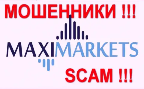 Макси Маркетс (Maxi Markets) - высказывания - МОШЕННИКИ !!! СКАМ !!!